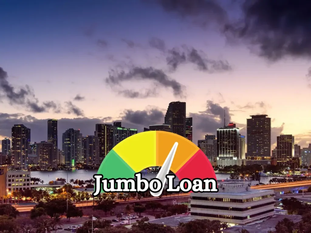 What is a Jumbo Loan in Florida?