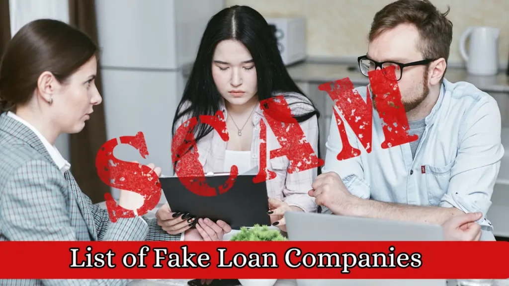 List of Fake Loan Companies