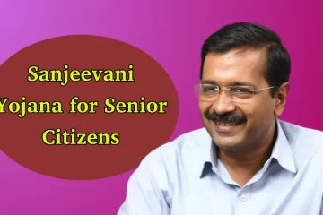 Sanjeevani Yojana for Senior Citizens